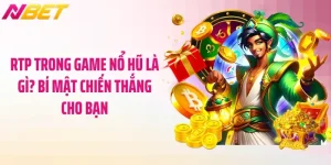 RTP Trong Game Nổ Hũ Là Gì? Bí Mật Chiến Thắng Cho Bạn